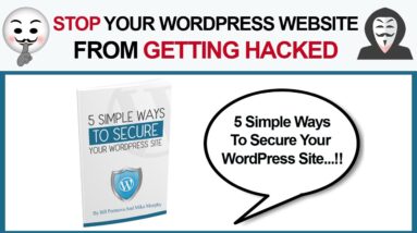 How To Stop Your WordPress Website From Getting Hacked (WordPress Website Security 2020)