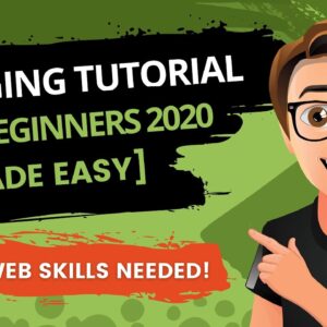 Blogging Tutorial For Beginners 2020 [Made Easy]