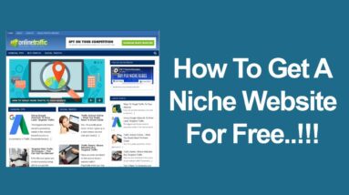 How To Get An Affiliate Niche Website For Free - Done For You Pre-made Affiliate Website