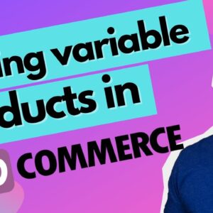 How To Add A Variable Product In WooCommerce