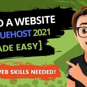 How To Build A Website On Bluehost 2021 [Made Easy]