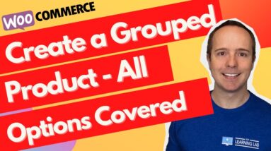 How To Create A Grouped Product in Woocommerce