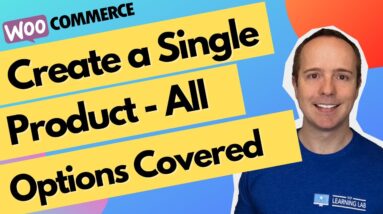 How To Create A WooCommerce Single Product - Step by Step