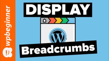 How to Display Breadcrumb Navigation Links in WordPress