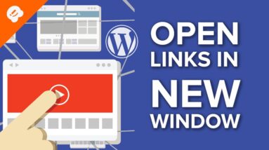 How To Make Links Open in New Tab or Window with WordPress 8 How To Make Links Open in New Tab or Window with WordPress