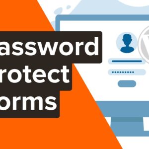 How to Password Protect Your WordPress Forms