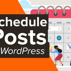 How to Schedule Your Posts in WordPress Step by Step