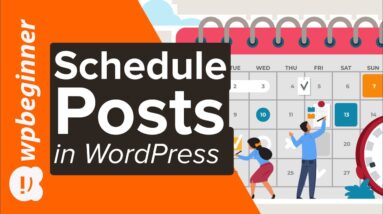 How to Schedule Your Posts in WordPress Step by Step