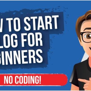 How To Start A Blog For Beginners [NO CODING]
