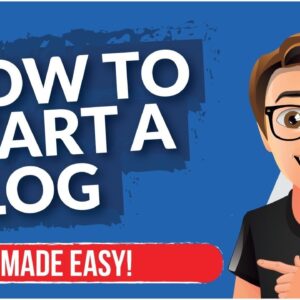 How To Start A Blog For Dummies [MADE EASY]