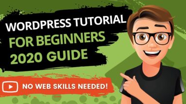 WordPress Tutorial For Beginners 2020 [Made Easy]