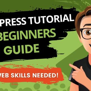 WordPress Tutorial For Beginners 2021 [Made Easy]