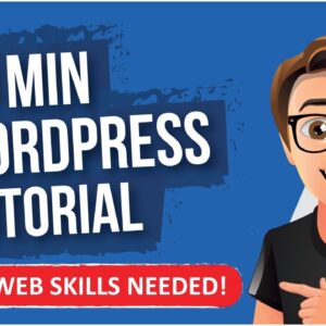 WordPress Tutorial For Beginners [NO CODING]