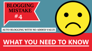 Blogging Mistake 4 What You Need To Know