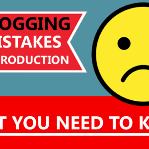 Blogging Mistakes Introduction 2