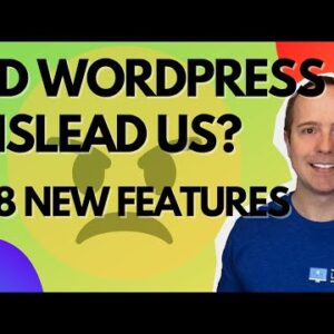 WordPress 5.8 Is About To Drop And It Looks Like We May Have Been Mislead