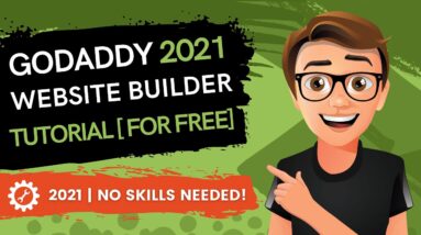 GoDaddy Website Builder Tutorial For Beginners 2021 [For FREE]