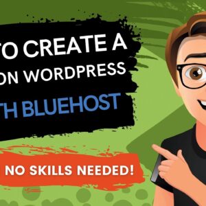 How To Create A Blog On WordPress With Bluehost 2021