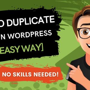 How To Duplicate A Page In WordPress 2021 [The Easy Way]