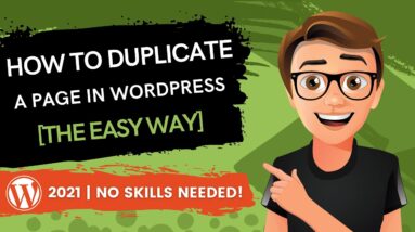 How To Duplicate A Page In WordPress 2021 [The Easy Way]