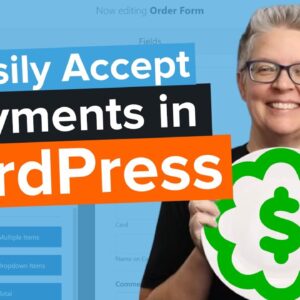 How to Easily Accept Credit Card Payments on Your WordPress Site