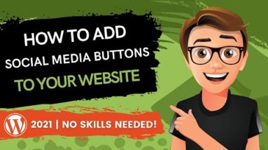 3 Free Plugins To Add Social Media Buttons To Your WordPress Website 2021