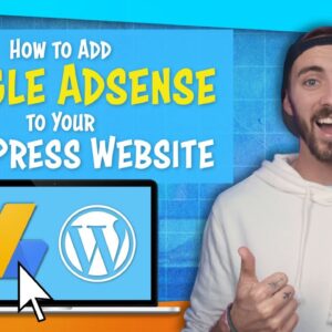 How to Add Google AdSense to Your WordPress Website | STEP-BY-STEP 2020