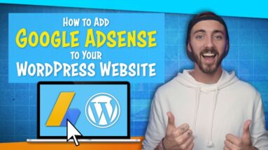 How to Add Google AdSense to Your WordPress Website | STEP-BY-STEP 2020