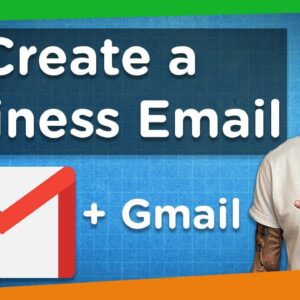 How to Create A Business Email For Free (And Use It with Gmail)