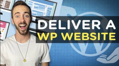 How To Deliver a WordPress Website to a Client (Step-By-Step) | 2020