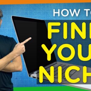 How to Find Your Niche | 2021