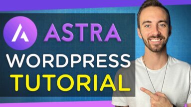 How to Make a Website with Astra | 2020  (Astra Theme Tutorial + Elementor)