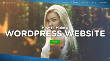 How to Make a WordPress Website | Step-by-Step Beginners Guide