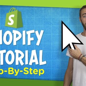 Shopify Tutorial For Beginners | Create an Online Store Step-By-Step