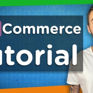 Step-By-Step Woocommerce Tutorial | Create an eCommerce Store 2020