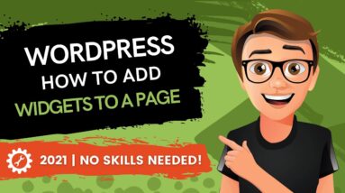 WordPress How To Add Widget To Page [2021]