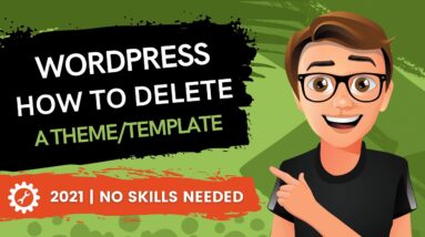 WordPress How To Delete Themes (2021)