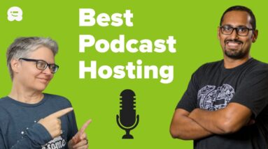 7 Best Podcast Hosting for 2021 Compared (Most are Free)