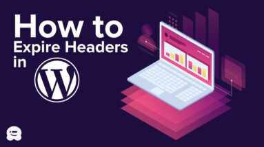 How to Add Expires Headers in WordPress (2 Methods)