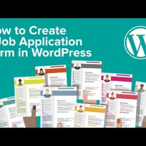 How to Create a Job Application Form in WordPress Easily