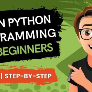 Learn Python Programming for Beginners: Free Python Course (2021)