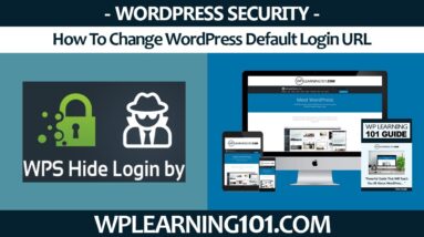 How To Change WordPress Default Login URL With WPS Hide Login WP Plugin Tutorial (Step-By-Step)