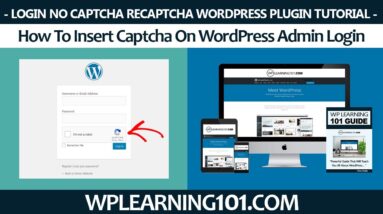 How To Insert Captcha On WordPress Login Page (Step-By-Step Tutorial)