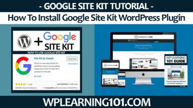 How To Install Google Site Kit WordPress Plugin In WordPress (Step-By-Step Tutorial)