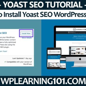 How To Install Yoast SEO WordPress Plugin In WordPress Dashboard (Step-By-Step Tutorial)