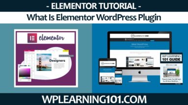 What Is Elementor WordPress Plugin (Step-By-Step Tutorial)