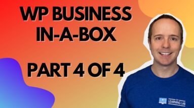 Wordpress Business Plan In-A-Box Part 4 of 4 - Use This To Build Your Client Dashboard In 2022