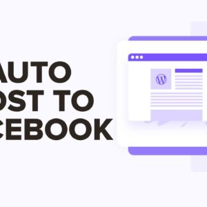 How to Automatically Post to Facebook From WordPress