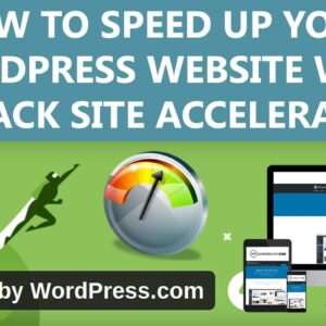 How To Speed Up Your WordPress Website With Jetpack Site Accelerator (Step By Step Tutorial)