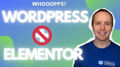 Did The Latest Version Of WordPress Break Elementor?